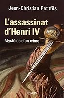 L'assassinat d'Henri IV 2262029873 Book Cover
