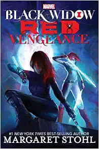 Black Widow Red Vengeance (A Black Widow Novel) (A Marvel YA Novel) book cover