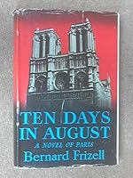 Ten Days in August; a Novel B000CSZ60E Book Cover