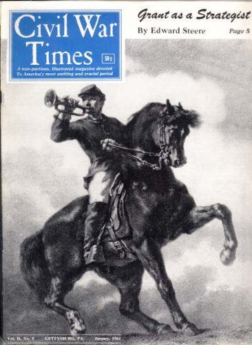 Civil War Times January 1961 (Grant as a Strategist feature): Edward J ...