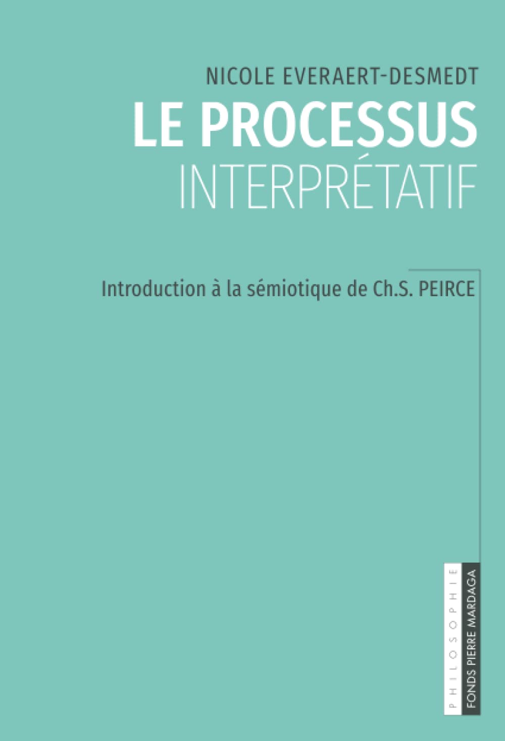 Amazon.fr - Le processus interprétatif: Introduction à la
