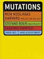 Mutations by Rem Koolhaas (2000-05-04): Rem Koolhaas: Amazon