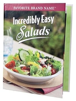 Hardcover-spiral Incredibly Easy Salads (Favorite Brand Name Recipes) Book