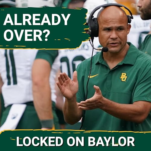 BIGGEST FAILURE? Baylor Faces DISASTER Scenario With Houston Game, Bears MISSING Bowl Game Again?