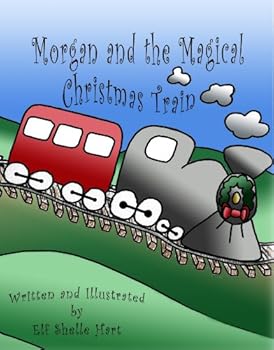 Board book Morgan and the Magical Christmas Train Book