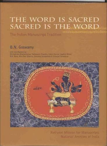 The Word is Sacred, Sacred is the Word: The Indian Manuscript Tradition