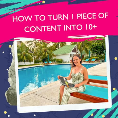 Content Repurposing Workflow: How I Turn 1 Piece of Content Into 10+ with Jessie Festa