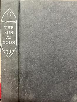 Hardcover The Sun at Noon: Three Biographical Sketches [German] Book