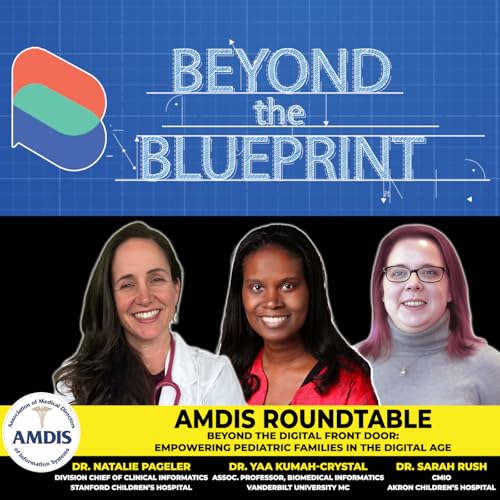 『EP39 - AMDIS Roundtable - Beyond the digital front door: Empowering Pediatric Families in the Digital Age』のカバーアート