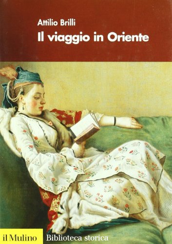 Il viaggio in Oriente