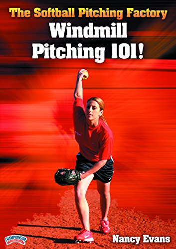 Nancy Evans The Softball Pitching Factory Windmill Pitching 101! (DVD)