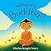 Wheres Buddha?