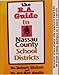 The R A Guide to Nassau County School Districts