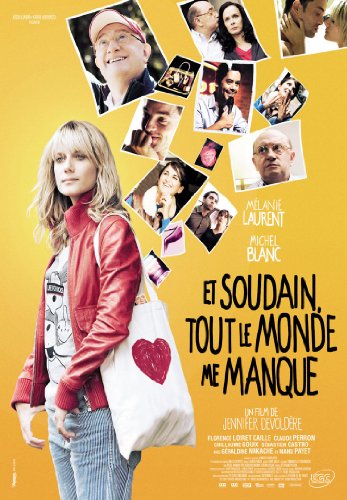 Et Soudain, Tout Le Monde... -Me Manque