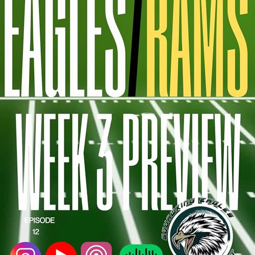Eagles v Rams Week 3 Preview