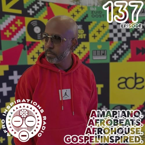Afro Inspirations Radio | Episode 137: Deep Gospel House w/ DJ Marcus Wade