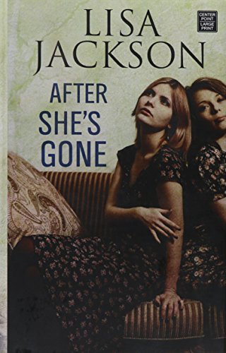 After She's Gone [Large Print] 1628998547 Book Cover