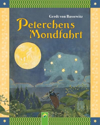 Peterchens Mondfahrt: Ein Klassiker der deutschen Kinderbuchliteratur: Ungekürzte Fassung/Reprint der Originalausgabe von 1912