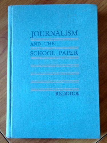 Journalism and the school paper, B0007EV4VI Book Cover