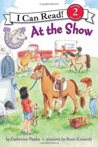 Pony Scouts: At the Show (I Can Read Book 2)