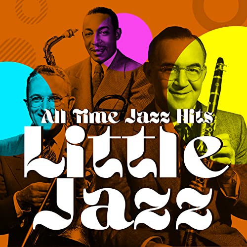 Amazon Music Unlimited VARIOUS ARTISTS 『Little Jazz (All Time Jazz Hits)』