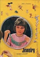 Jewelry to Make Yourself B00Y5YA6O2 Book Cover