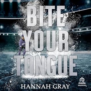 Bite Your Tongue Audiolibro Por Hannah Gray arte de portada