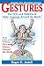 Gestures: The Do's and Taboos of Body Language Around the World