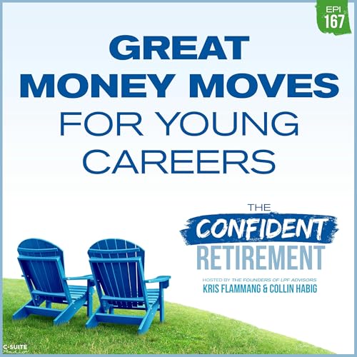 Page de couverture de Ep 167: Great Money Moves for Young Careers