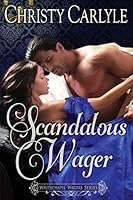 Scandalous Wager 1499566247 Book Cover