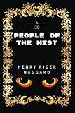 The People Of The Mist: Premium Edition - Illustrated