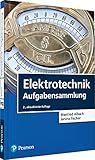 elektrotechnik studium köln  Elektrotechnik Aufgabensammlung (Pearson Studium - Elektrotechnik)