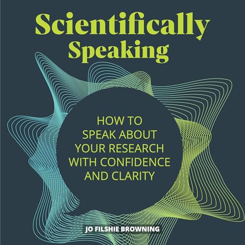 Scientifically Speaking -- Jo Filshie Browning episode artwork