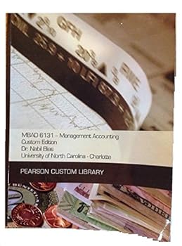 Paperback MBAD 6131 Management Accounting Second Custom Edition Dr. Nabil Elias University of North Carolina Book
