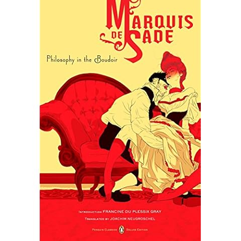 Philosophy in the Boudoir: Or, The Immoral Mentors (Penguin Classics Deluxe Edition) Cover