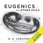 Cover of Eugenics and Other Evils