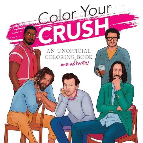 Color Your Crush (An Unofficial Coloring & Activity Book) (Dover