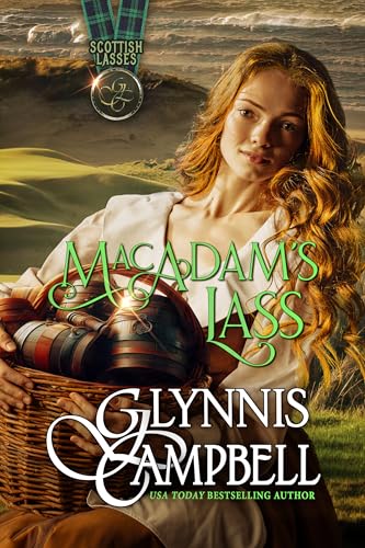 MacAdam's Lass: A Secret Identity Scottish Historical Romance Adventure (Scottish Lasses Book 2)