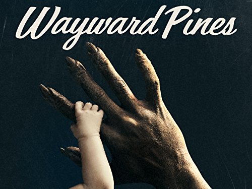 Wayward Pines Season 2