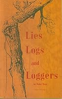 Lies Logs and Loggers B001JYGBYA Book Cover