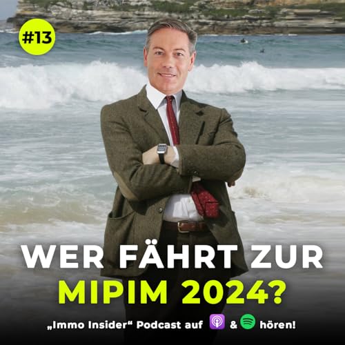 Wer f&auml;hrt zur MIPIM 2024?