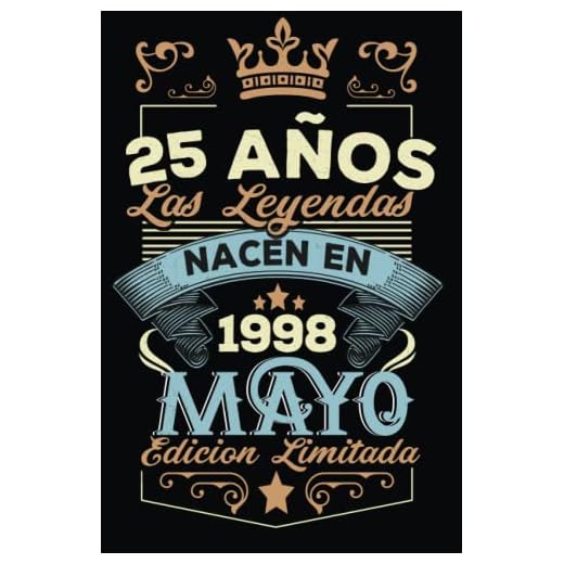 LAS LEYENDAS NACEN EN MAYO EL AÑO 1998: 25 Aniversario Cuaderno personalizado 25 años regalos Feliz 1998 cumpleaños ideas de regalos