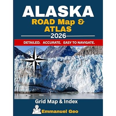 Alaska Road Map & Atlas 2026: Detailed Highway Map With Cities, Counties & Grid Index