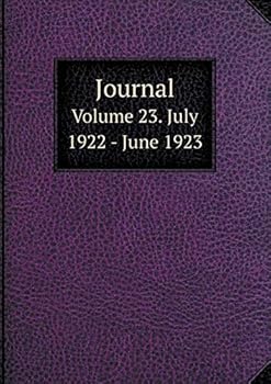 Paperback Journal Volume 23. July 1922 - June 1923 Book