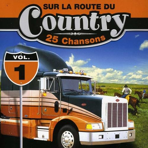 Vol. 1-Sur la Route Du Country [Audio CD] Sur La Route