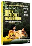 Dirty Difficult Dangerous