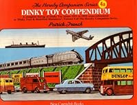 Dinky Toy Compendium (The Hornby Companion Series) 0904568857 Book Cover