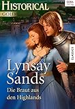  Die Braut aus den Highlands (Historical Gold)