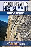 REACHING YOUR NEXT SUMMIT! GUIDE BOOK