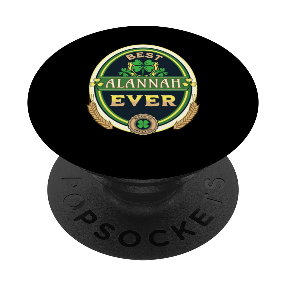 Best Alannah Ever Personal Name Irish Retro Beer Label Style PopSockets Swappable PopGrip